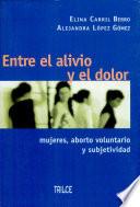 Entre el alivio y el dolor