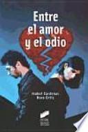 Entre el amor y el odio