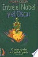 Entre el Nobel y el Oscar