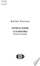 Entre el poder y la historia