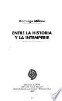Entre la historia y la intemperie