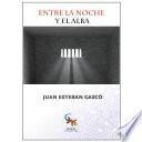 Entre la noche y el alba