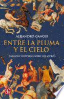 Entre la pluma y el cielo