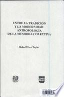Entre la tradición y la modernidad