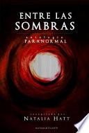 Entre Las Sombras