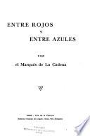 Entre rojos y entre azules