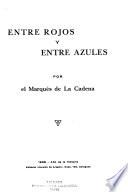 Entre rojos y entre azules
