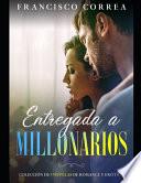 Entregadas a Millonarios
