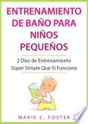 Entrenamiento de Baño para Niños Pequeños