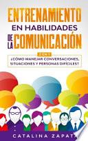 Entrenamiento en habilidades de la comunicación