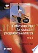 Entrenamiento funcional en programas de fitness. Volumen I