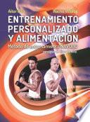 Entrenamiento personalizado y alimentación