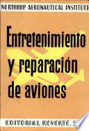 Entrerenimiento Y Reparacion de Aviones
