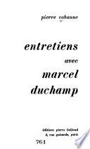 Entretiens avec Marcel Duchamp