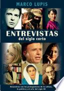 Entrevistas Del Siglo Corto