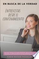 Entrevistas Desde El Confinamiento