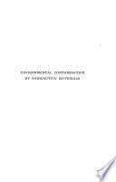 Environmental Contamination by Radioactive Materials