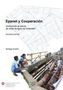 Epanet Y Cooperacion. Introducción Al Cálculo de Redes de Agua Por Ordenador