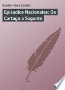 Episodios Nacionales: De Cartago a Sagunto