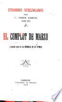 Episodios venezolanos: El complot de marzo
