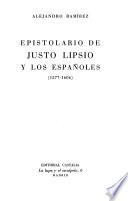 Epistolario de Justo Lipsio y los españoles, 1577-1606