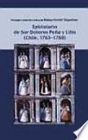 Epistolario de sor Dolores Peña y Lillo (Chile, 1763-1769)