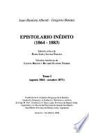 Epistolario inédito (1864-1883): Agosto 1864-octubre 1871