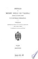 Epistolas de Mosen Diego de Valera enbiadas en diversos tiempos e a diversas personas. Publicalas juntamente con otros cinco tratados del mismo autor sobre diversas materias la Sociedad de Bibliofilos Espanoles