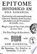 Epitome historico en diez romances. Contiene las cosas mas notables acaecidas en el mundo, dende su principio, hasta el año del nacimiento de Christo 1625. Por don Diego de Rocarberti