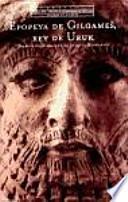 Epopeya de Gilgames, rey de Uruk