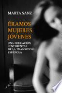 Éramos mujeres jóvenes