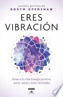 Eres vibracin/ Vibe