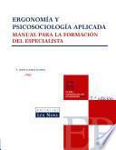 Ergonomía y psicosociología aplicada. Manual para la formación del especialista