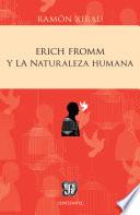 Erich Fromm y la naturaleza humana