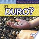 Es duro?/ What Is Hard?