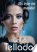 ¿Es éste mi marido?