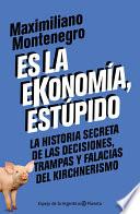 Es la ekonomía, estúpido