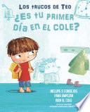 ¿es Tu Primer Día En El Cole?: Incluye 5 Consejos Para Empezar Bien El Cole