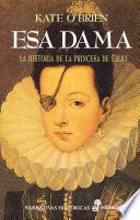 Esa dama