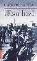 Esa luz!