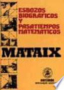 Esbozos Biográficos y Pasatiempos Matemáticos