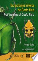 Escarabajos fruteros de Costa Rica (Cetoniinae)