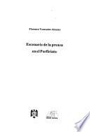 Escenario de la prensa en el porfiriato