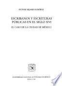Escribanos y escrituras públicas en el siglo XVI