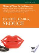 Escribe, habla, seduce