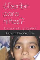 ¿Escribir para niños?
