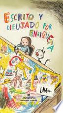 Escrito y Dibujado Por Enriqueta