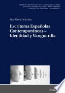 Escritoras Españolas Contemporáneas - Identidad Y Vanguardia