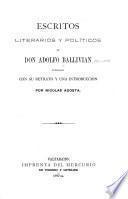 Escritos literarios y políticos de don Adolfo Ballivian