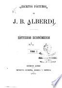 Escritos póstumos de J. B. Alberdi